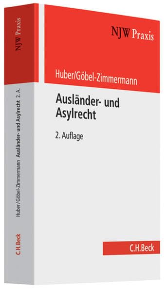 Ausländer- und Asylrecht (NJW-Praxis, Band 41) Law