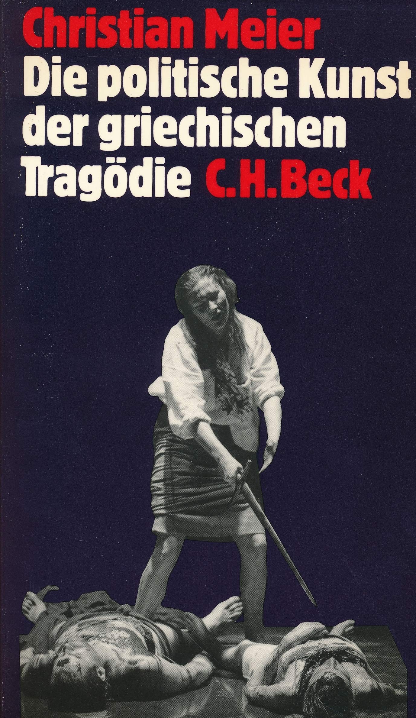 Die politische Kunst der griechischen Tragödie Books