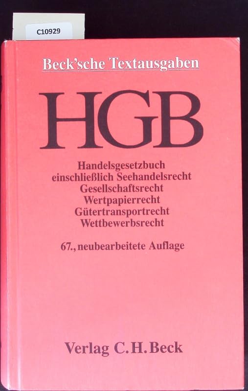 Handelsgesetzbuch (HGB): Einschliesslich Seehandelsrecht, Gesellschaftsrecht, Wertpapierrecht, Gütertransportrecht, Wettbewerbsrecht. Textausgabe mit Verweisungen und Sachverzeichnis Law