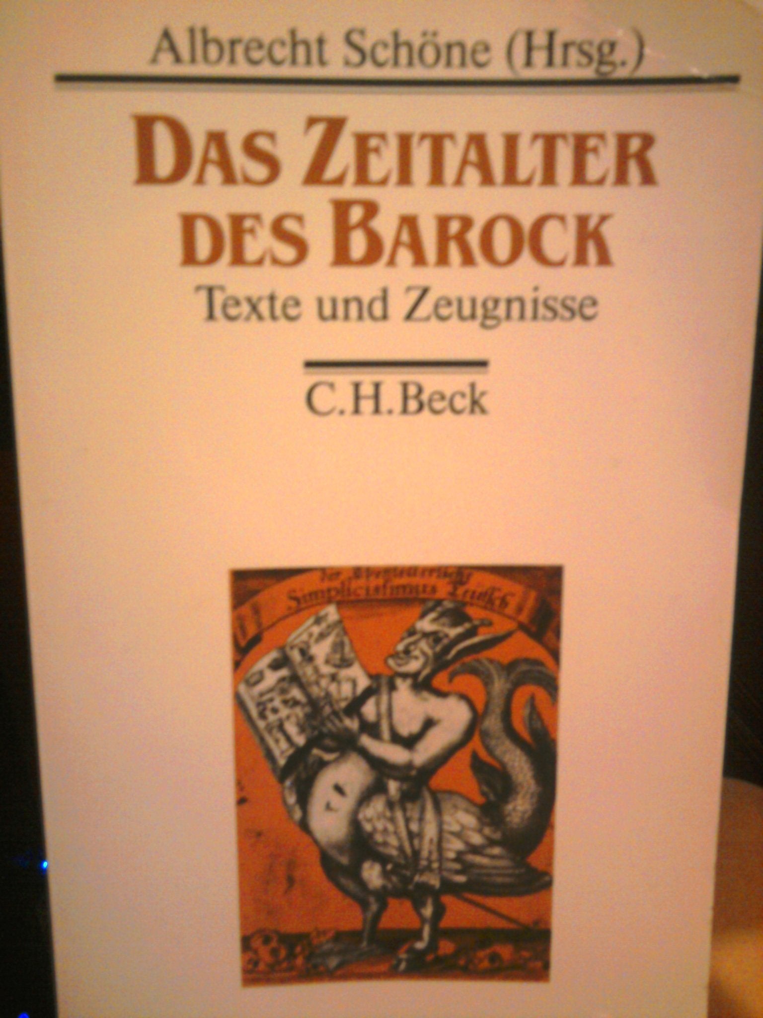 Die Deutsche Literatur Bd. 3: Das Zeitalter des Barock: Texte und Zeugnisse (Die Deutsche Literatur. Texte und Zeugnisse) Classics