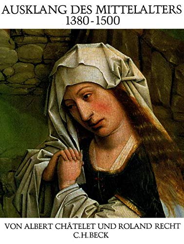 Ausklang des Mittelalters: 1380-1500 Art & Literature