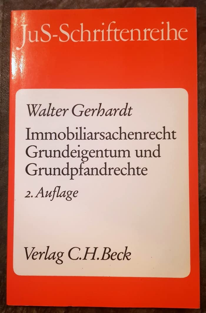 Fälle und Erläuterungen zum Sachenrecht für Anfangssemester / Immobiliarsachenrecht: Grundeigentum und Grundpfandrechte. Fälle und Erläuterungen zum Sachenrecht für Anfangssemester Books