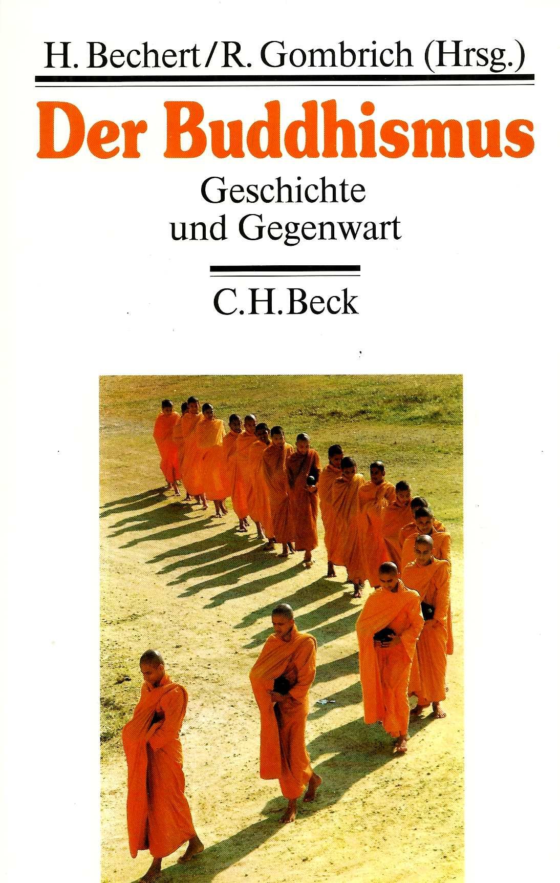 Der Buddhismus. Geschichte und Gegenwart Religion & Esotericism