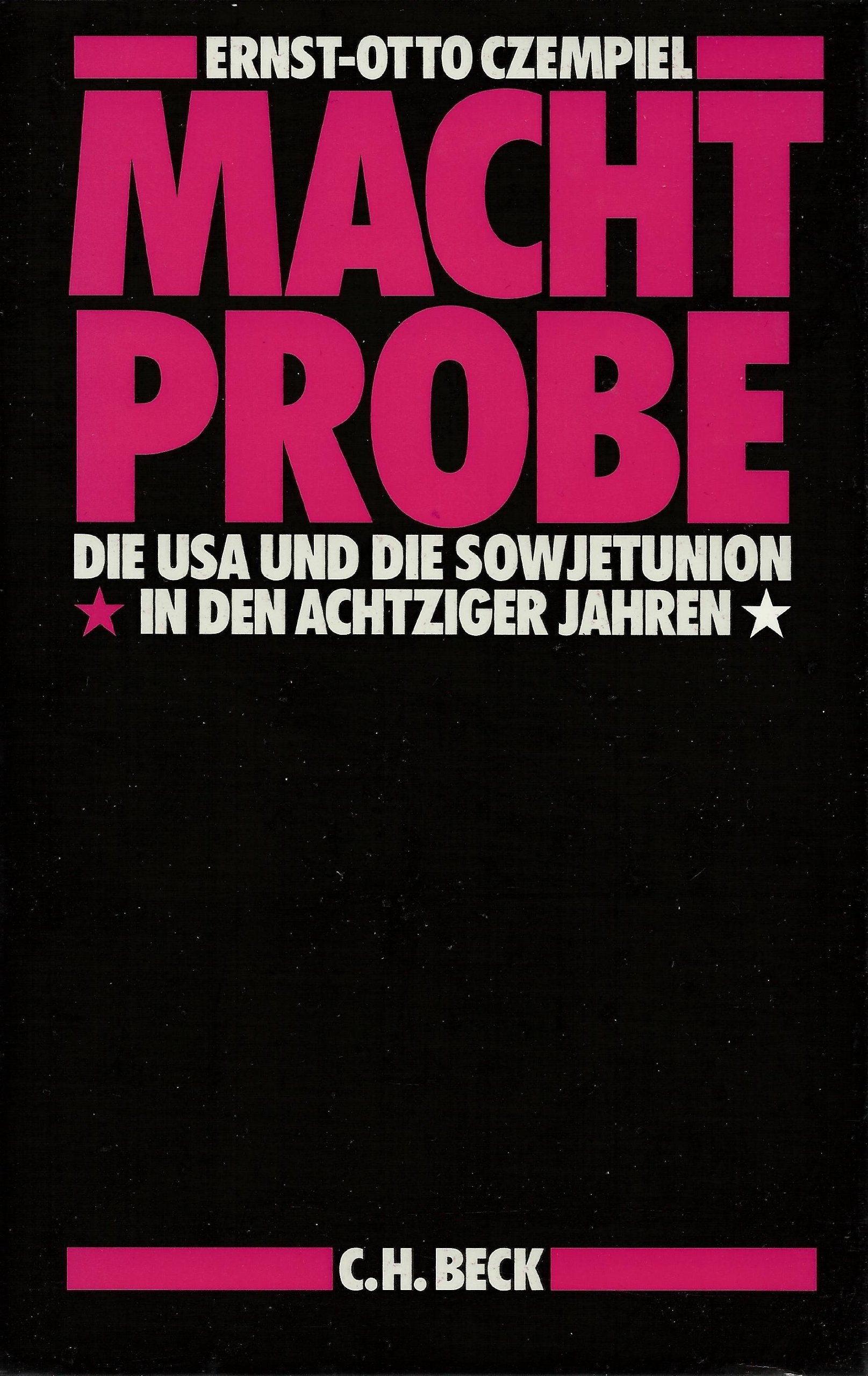 Machtprobe: Die USA und die Sowjetunion in den achtziger Jahren Politics & History