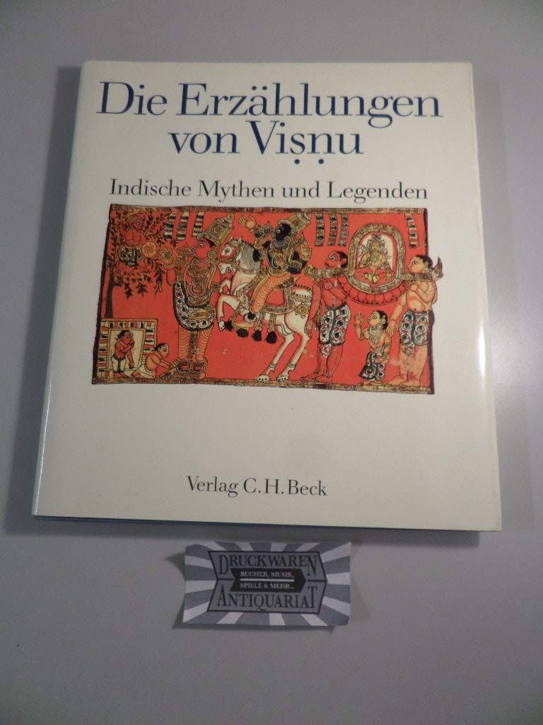 Die Erzählungen von Visnu. Indische Mythen und Legenden aus dem Bhagavata Purana und Überlieferungen aus Tamilnadu und Orissa (Orientalische Bibliothek) Books