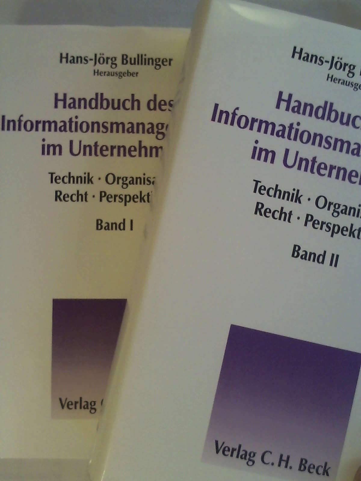 Handbuch des Informationsmanagements im Unternehmen, in 2 Bdn.: Technik, Organisation, Recht, Perspektiven Law