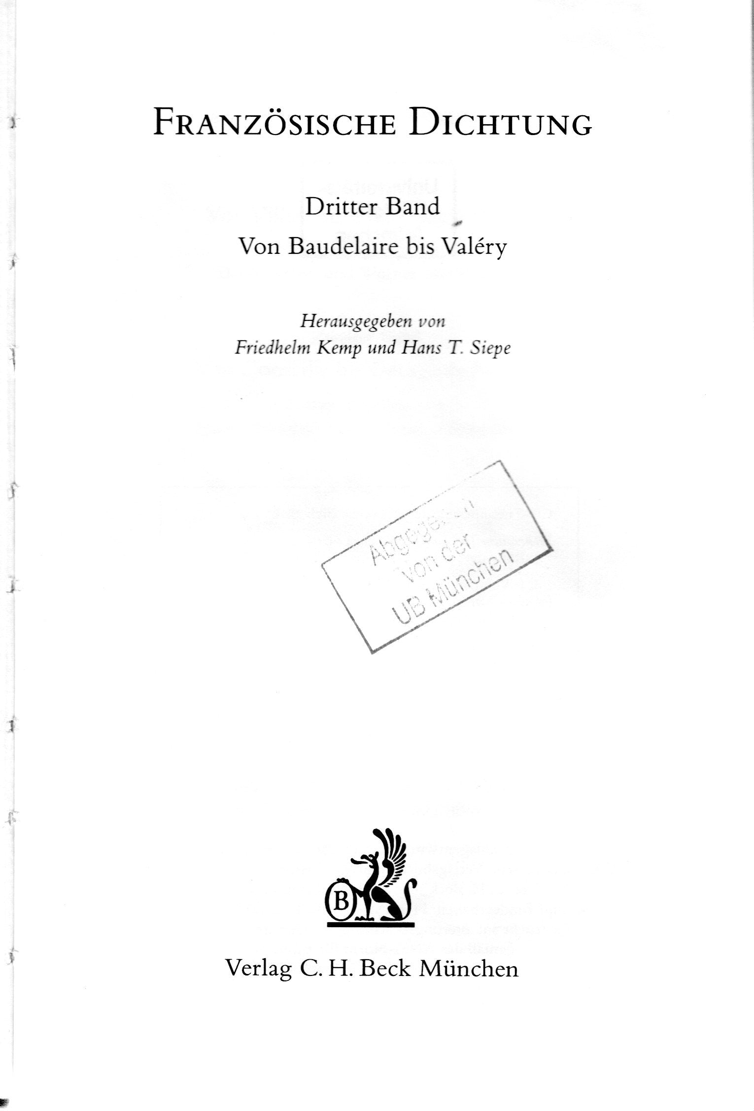 Französische Dichtung, Französisch und Deutsch, 4 Bde., Bd.3, Von Baudelaire bis Valery.: Eine zweisprachige Anthologie / Von Baudelaire bis Valéry ... Dichtung: Eine zweisprachige Anthologie) Foreign Languages ​​& Dictionaries