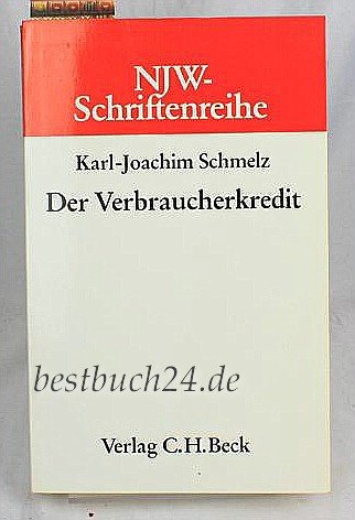 NJW-Schriftenreihe (Schriftenreihe der Neuen Juristischen Wochenschrift), H.49, Der Verbraucherkredit Law