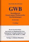 Gesetz gegen Wettbewerbsbeschränkungen (Kartellgesetz): Kommentar (Gelbe Erläuterungsbücher) Books