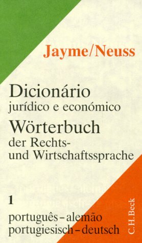 Wörterbuch der Rechts- und Wirtschaftssprache, Portugiesisch, 2 Bde., Tl.1, Portugiesisch-Deutsch Law