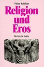 Religion und Eros (Beck'sche Reihe) Philosophy