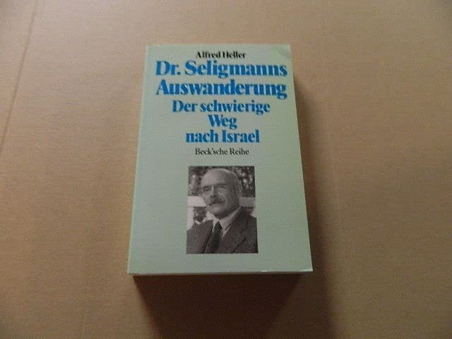 Dr. Seligmanns Auswanderung - Der schwierige Weg nach Israel Memories