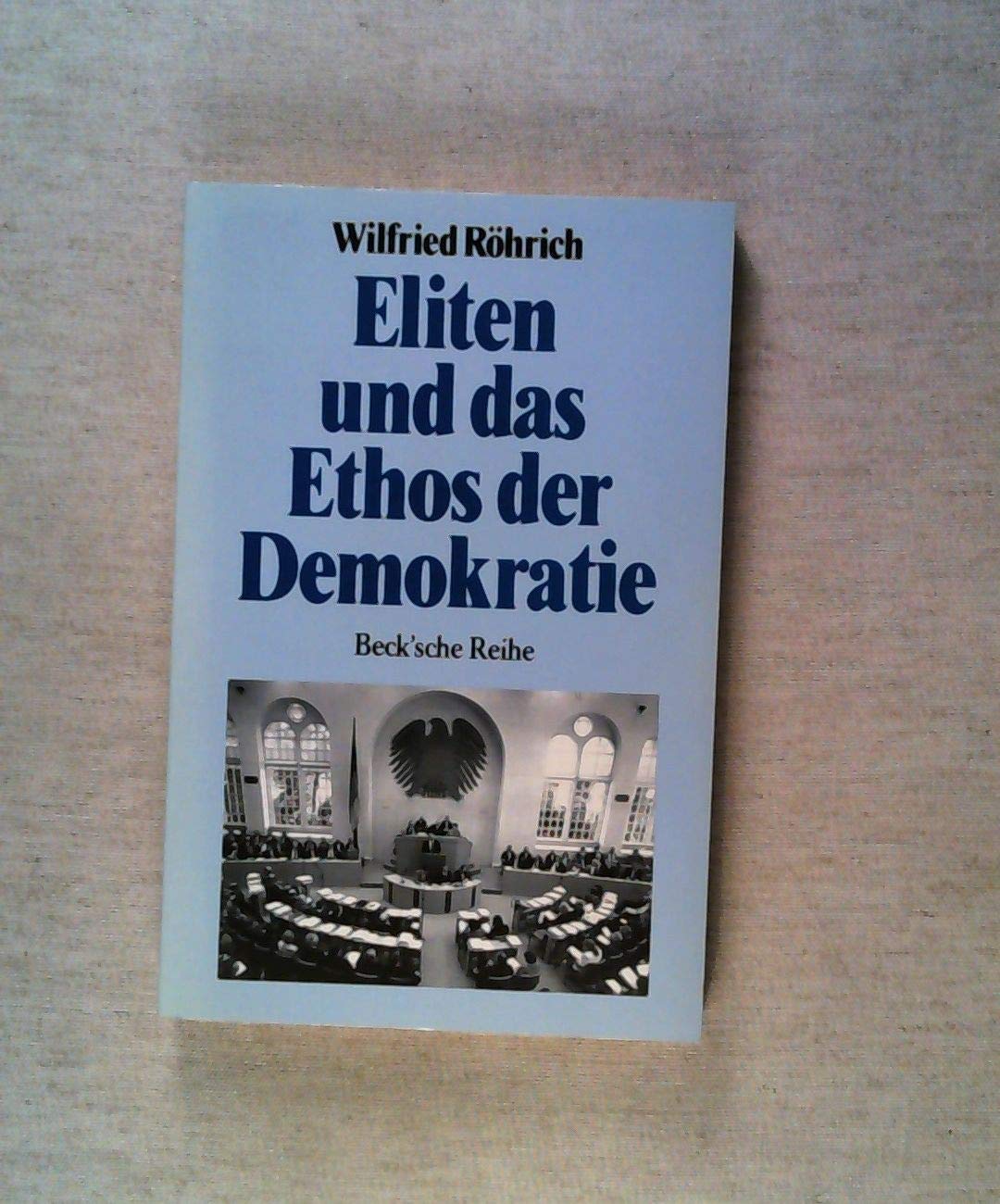Eliten und das Ethos der Demokratie Politics & History