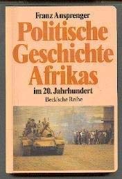 Politische Geschichte Afrikas im 20. Jahrhundert (Beck'sche Reihe) Books