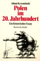 Polen im 20. Jahrhundert: Ein historischer Essay (Beck'sche Reihe) Books