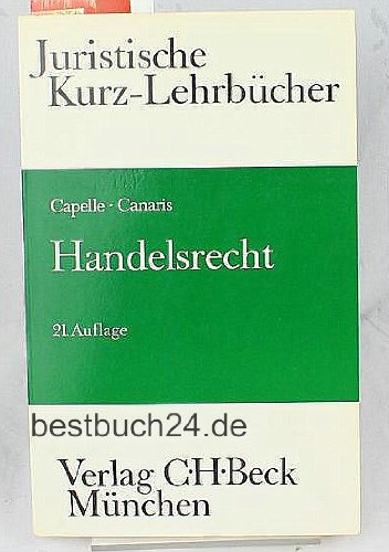 Handelsrecht: Ein Studienbuch (Kurzlehrbücher für das Juristische Studium) Law