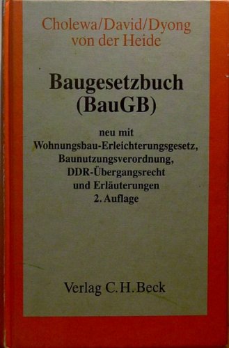 Baugesetzbuch (BauGB): Neu mit Wohnungsbau-Erleichterungsgesetz, Baunutzungsverordnung,... (Beck'sche Gesetzestexte mit Erläuterungen /Beck'sche Gesetzestexte, Kommentar) Law
