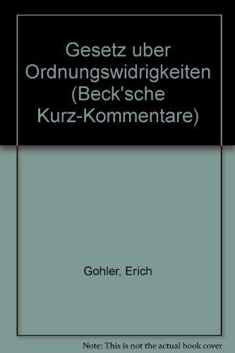 Ordnungswidrigkeitengesetz (Beck'sche Kurz-Kommentare) Law