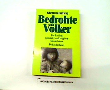 Bedrohte Völker: Ein Lexikon nationaler und religiöser Minderheiten (Beck'sche Reihe) Law