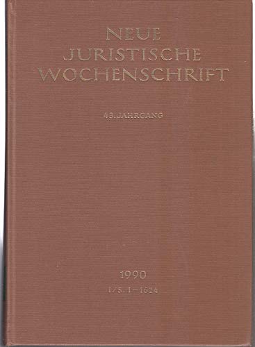 NJW 1990 (I), 43. Jahrgang 1990, 1. Halbband, Neue Juristische Wochenschrift Books
