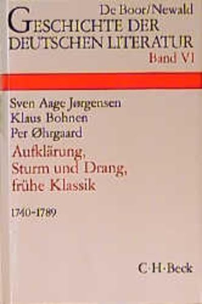 Geschichte der deutschen Literatur von den Anfängen bis zur Gegenwart, Bd.6, Aufklärung, Sturm und Drang, frühe Klassik (1740-1789) Contemporary literature