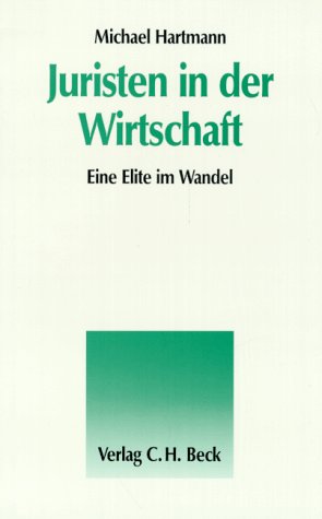 Juristen in der Wirtschaft: Eine Elite im Wandel Law