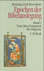Epochen der Bibelauslegung, Bd.1, Vom Alten Testament bis Origenes Religion & Esotericism