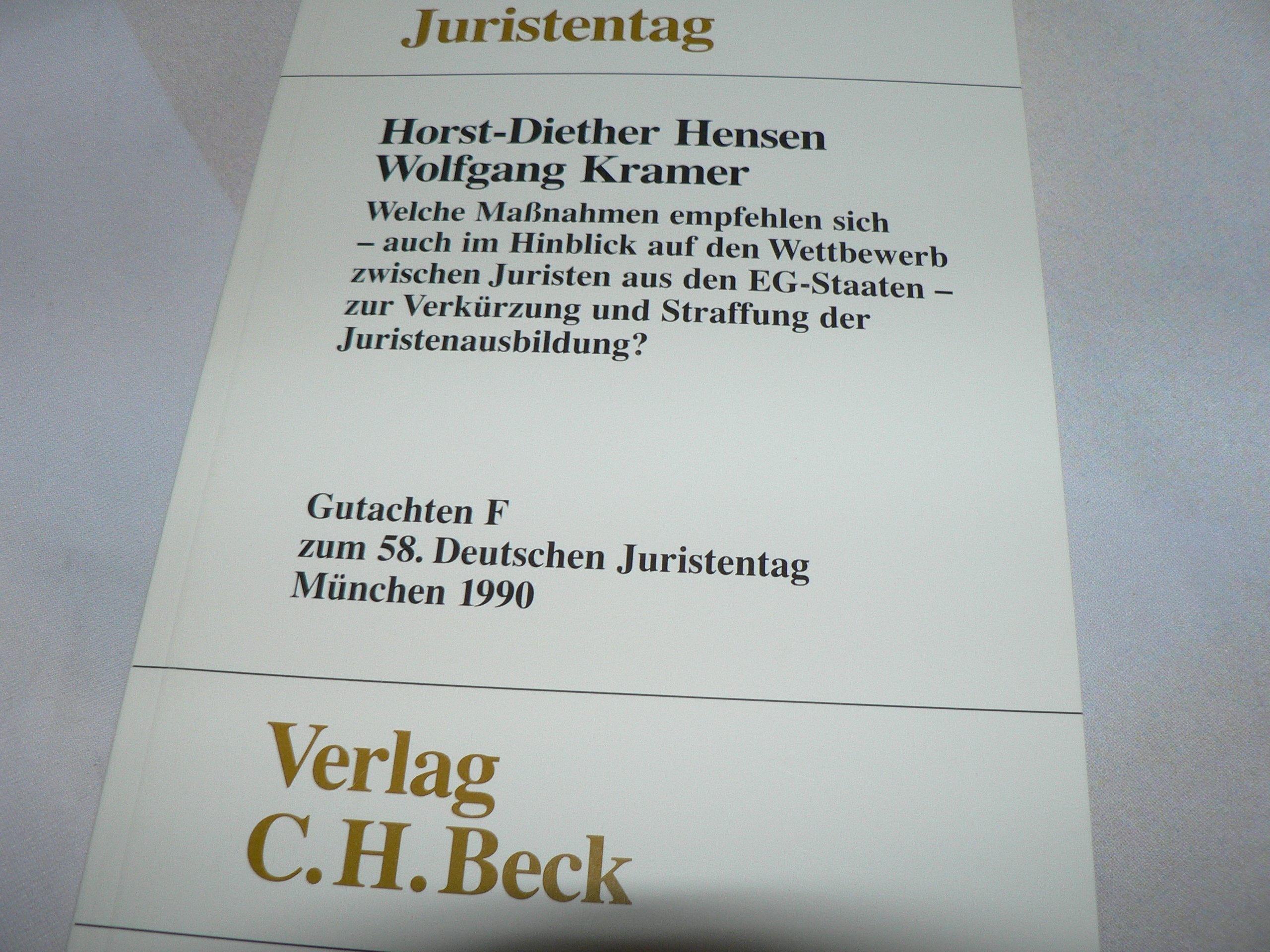 Welche Massnahmen empfehlen sich - auch im Hinblick auf den Wettbewerb zwischen Juristen aus den EG-Staaten - zur Verkürzung und Straffung der Juristenausbildung?: Gutachten. Gesamtband (Teile A - F) Law