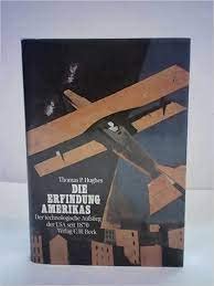 Die Erfindung Amerikas. Der technologische Aufstieg der USA seit 1870. Business, Finance & Career