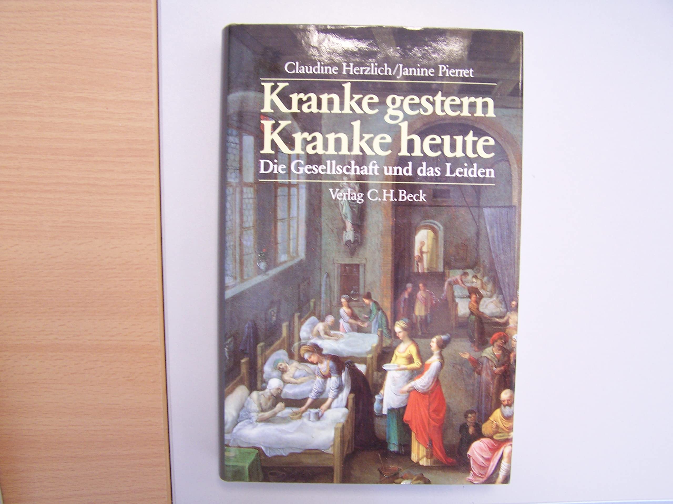 Kranke gestern, Kranke heute Medicine