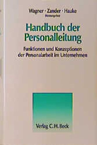 Handbuch der Personalleitung: Funktionen und Konzeptionen der Personalarbeit im Unternehmen Law