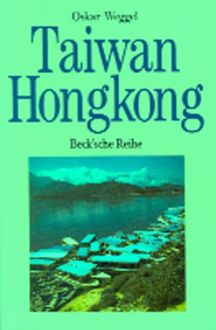 Taiwan, Hongkong (Beck'sche Reihe - Länder) Travel
