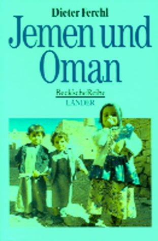 Jemen und Oman (Beck'sche Reihe - Länder) Politics & History