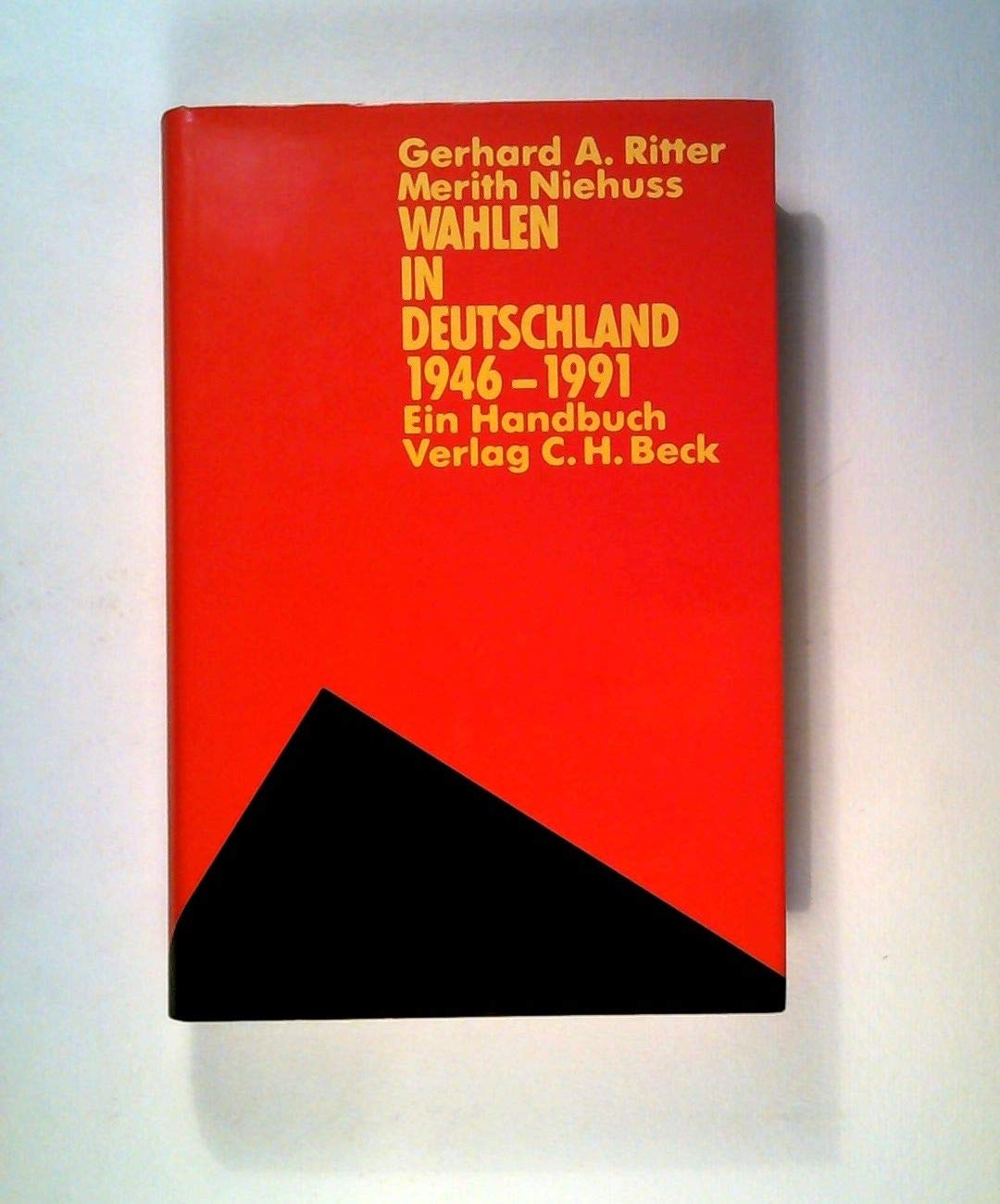 Wahlen in Deutschland 1946-1991: Ein Handbuch (German Edition) book