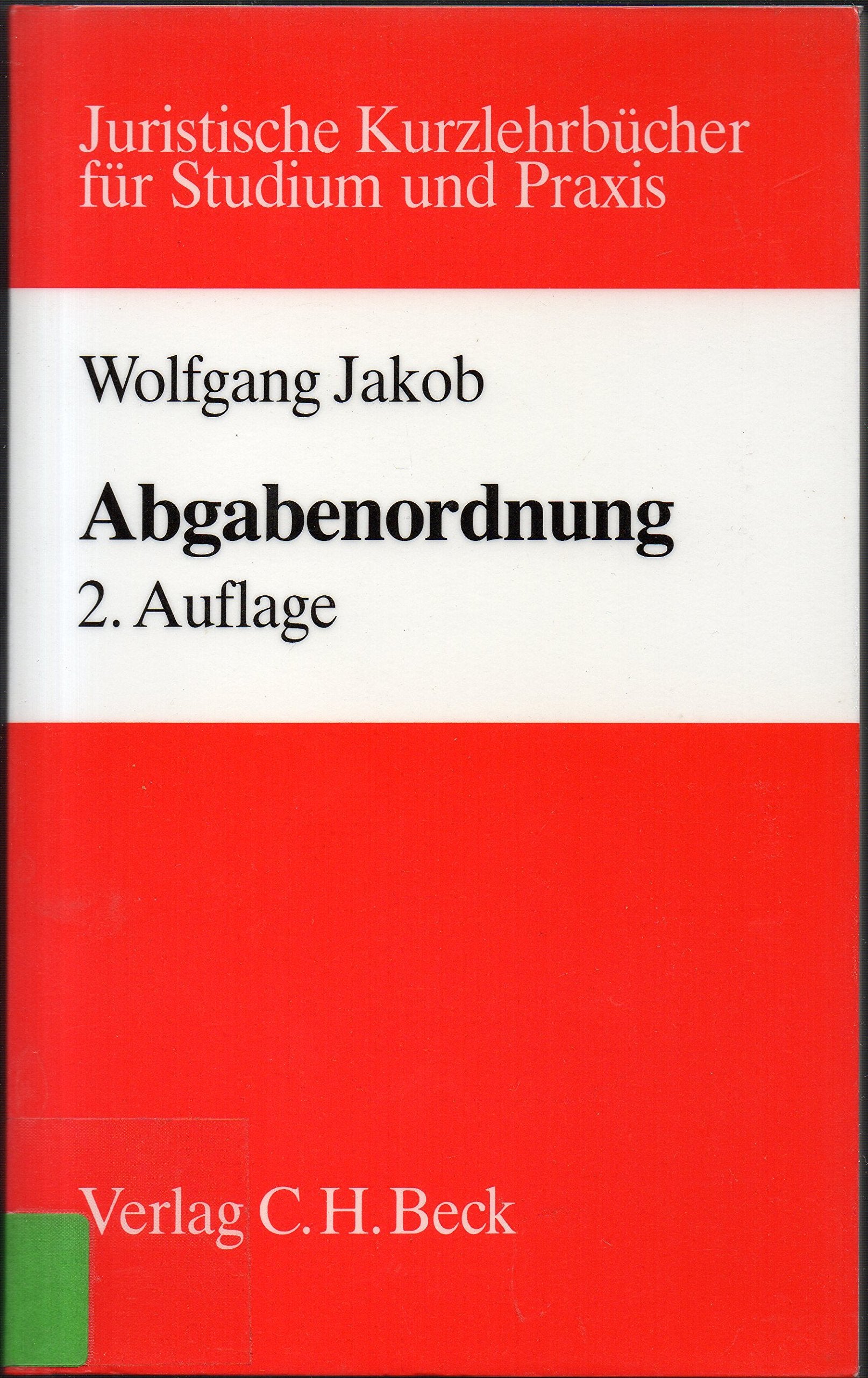 Abgabenordnung: Steuerverwaltungsverfahren und finanzgerichtliches Verfahren (Studium und Praxis) Law