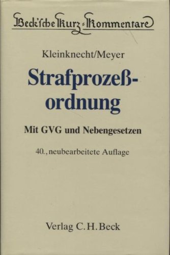 Strafprozessordnung: Gerichtsverfassungsgesetz, Nebengesetze und ergänzende Bestimmungen (Beck'sche Kurz-Kommentare) Books