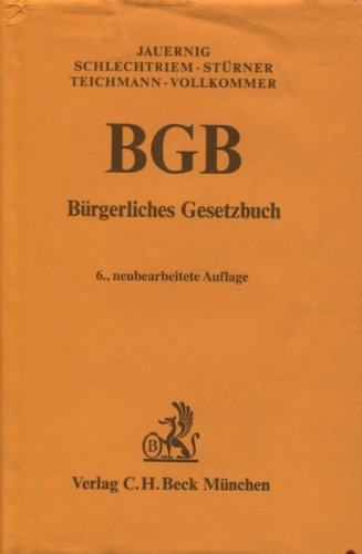 Bürgerliches Gesetzbuch: Mit Gesetz zur Regelung des Rechts der Allgemeinen Geschäftsbedingungen (Gelbe Erläuterungsbücher) Law