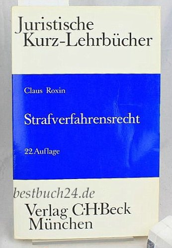 Strafverfahrensrecht: Ein Studienbuch (Kurzlehrbücher für das Juristische Studium) Law