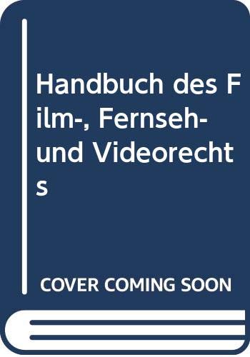 Handbuch des Film-, Fernseh- und Videorechts Law