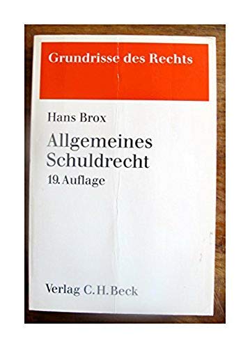 Allgemeines Schuldrecht (Grundrisse des Rechts) Law
