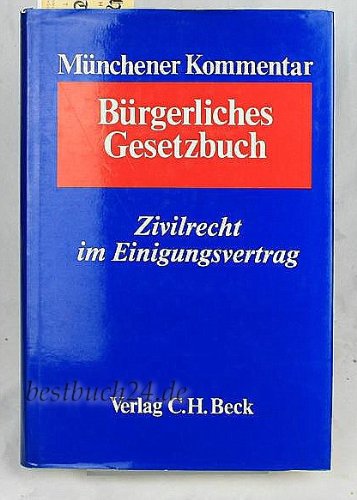 K.T.: Zivilrecht im Einigungsvertrag - Sonderausgabe aus dem Ergänzungsband Law