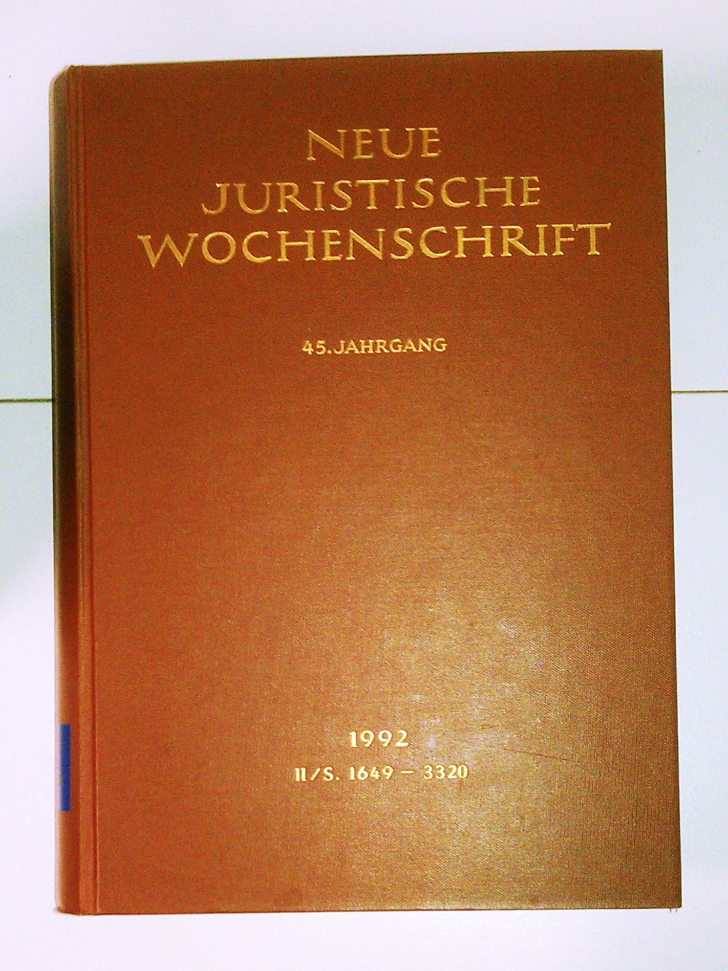 NJW 1992 (II), 45. Jahrgang 1992, 2. Halbband, Neue Juristische Wochenschrift Books