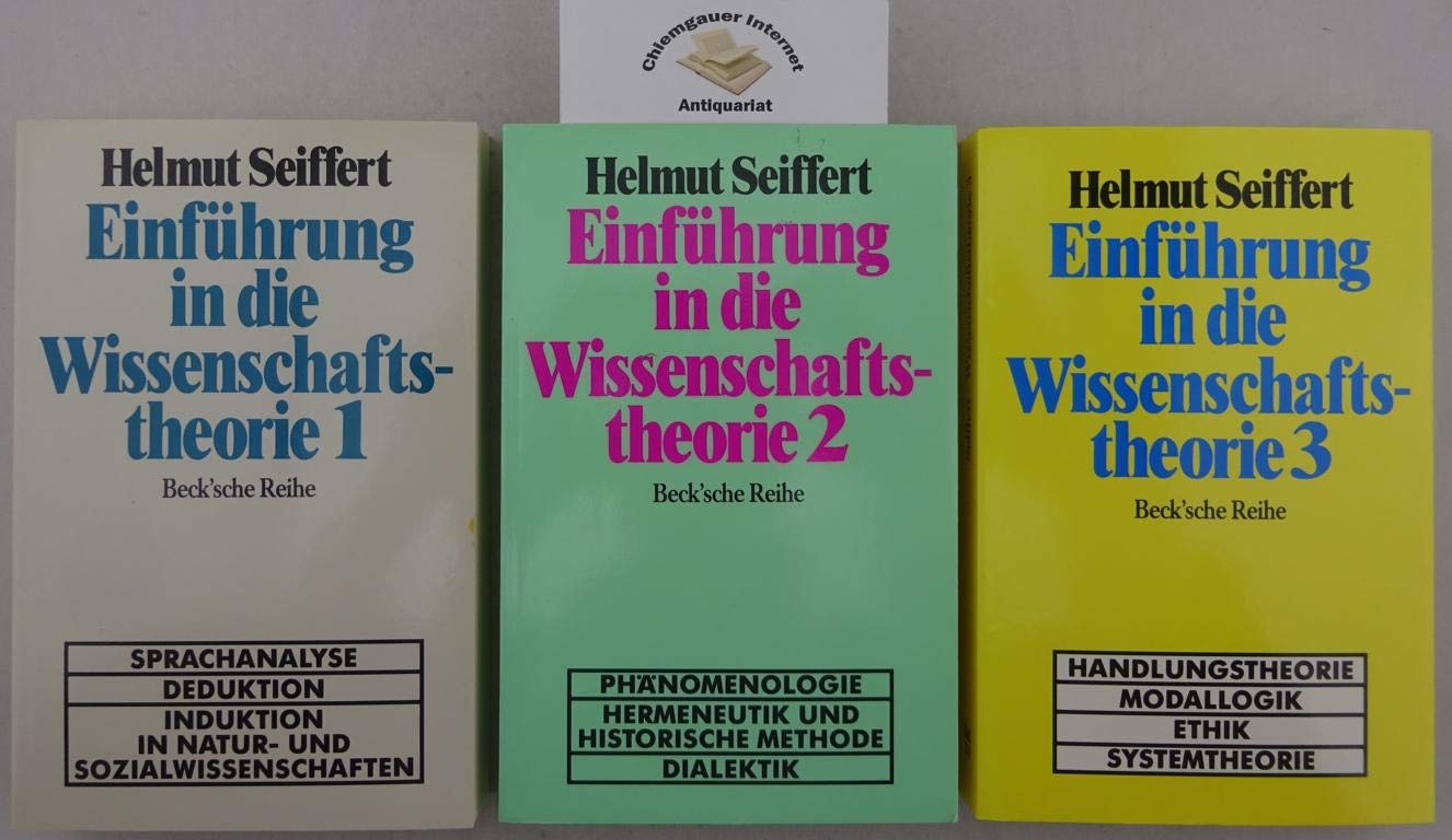 Einführung in die Wissenschaftstheorie Bd. 3: Handlungstheorie, Modallogik, Ethik, Systemtheorie (Beck'sche Reihe) Philosophy