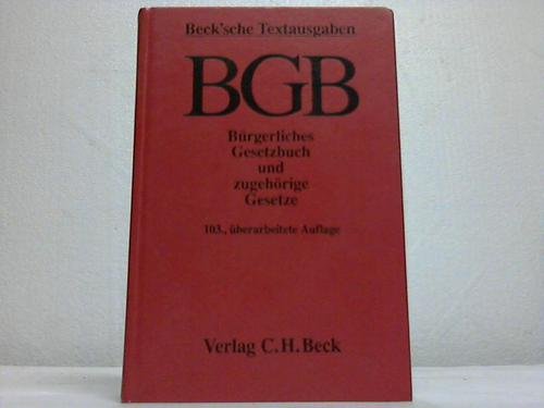 Bürgerliches Gesetzbuch: Und zugehörige Gesetze. Textausgabe mit Verweisungen und Sachverzeichnis Law