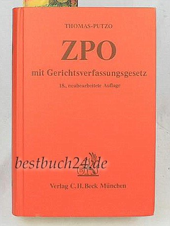 Zivilprozessordnung (ZPO): Mit Gerichtsverfassungsgesetz und den Einführungsgesetzen (Gelbe Erläuterungsbücher) Law