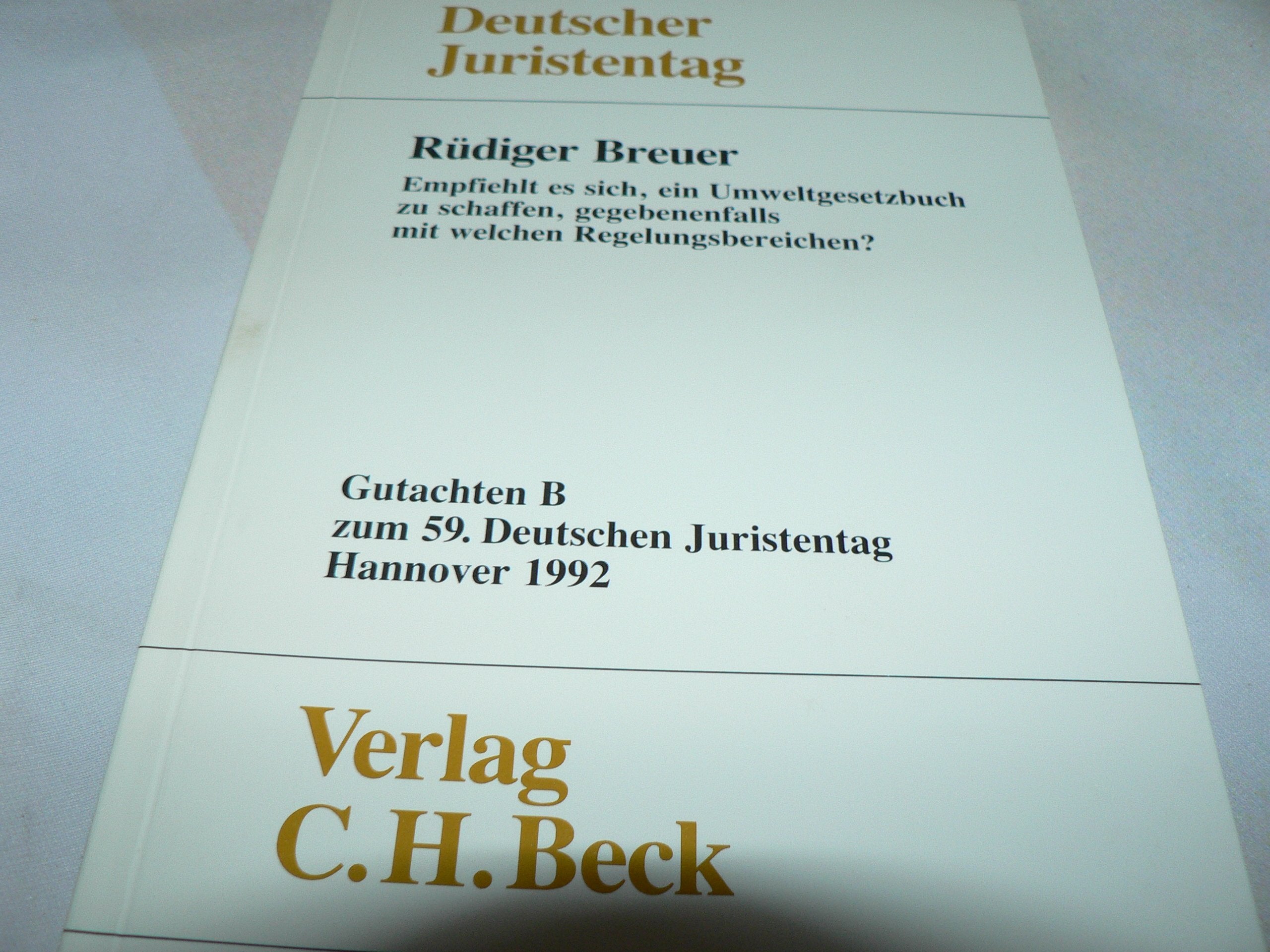Gutachten / Empfiehlt es sich, ein Umweltgesetzbuch zu schaffen, gegebenenfalls mit welchen Regelungsbereichen?: Gesamtband (Teile A - H) (Gutachten: Gesamtband (Teile A - H)) Law