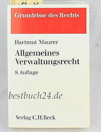 Allgemeines Verwaltungsrecht (Grundrisse des Rechts) Law