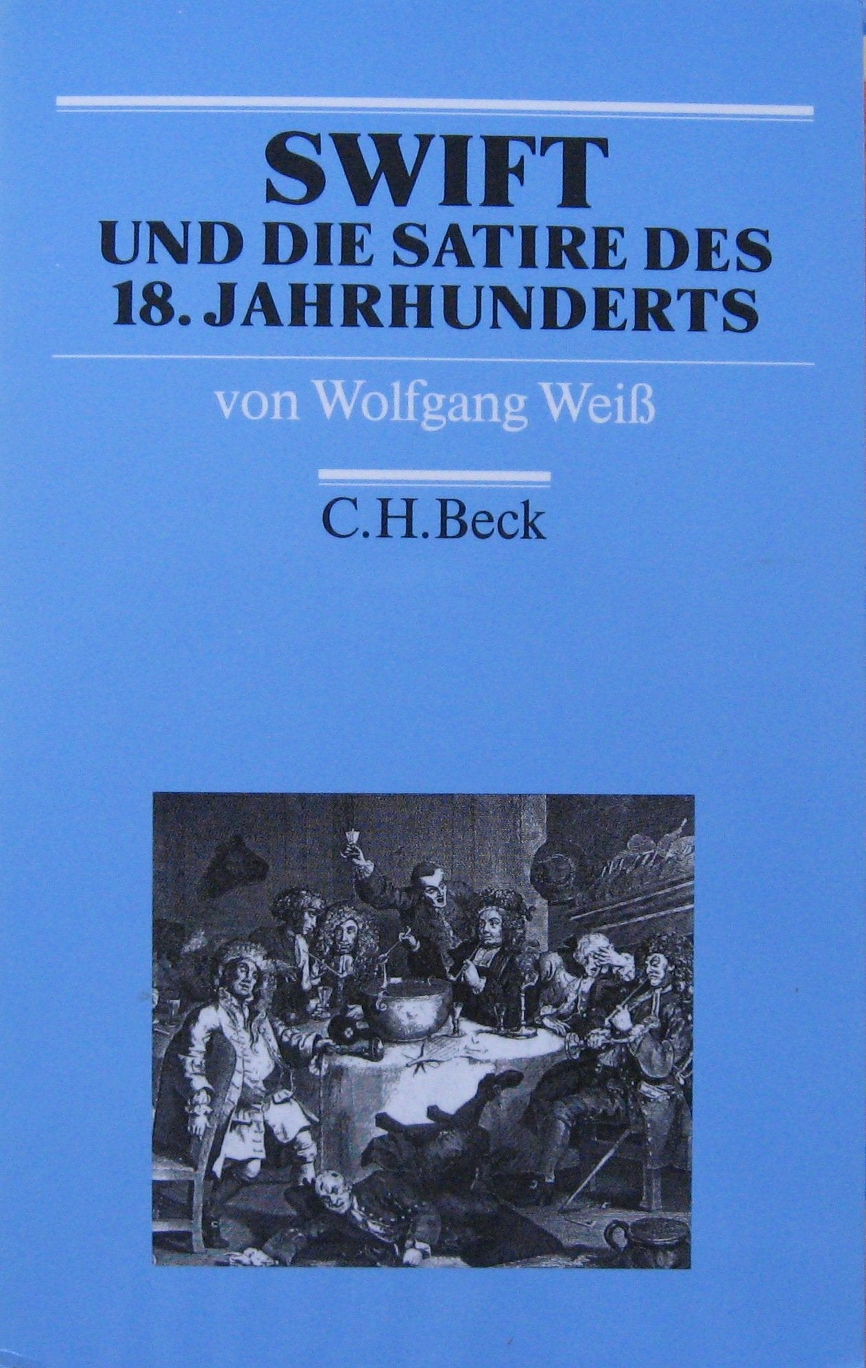 Swift und die Satire des 18. Jahrhunderts: Epoche - Werke - Wirkung (Arbeitsbücher zur Literaturgeschichte) Professional & Reference Books