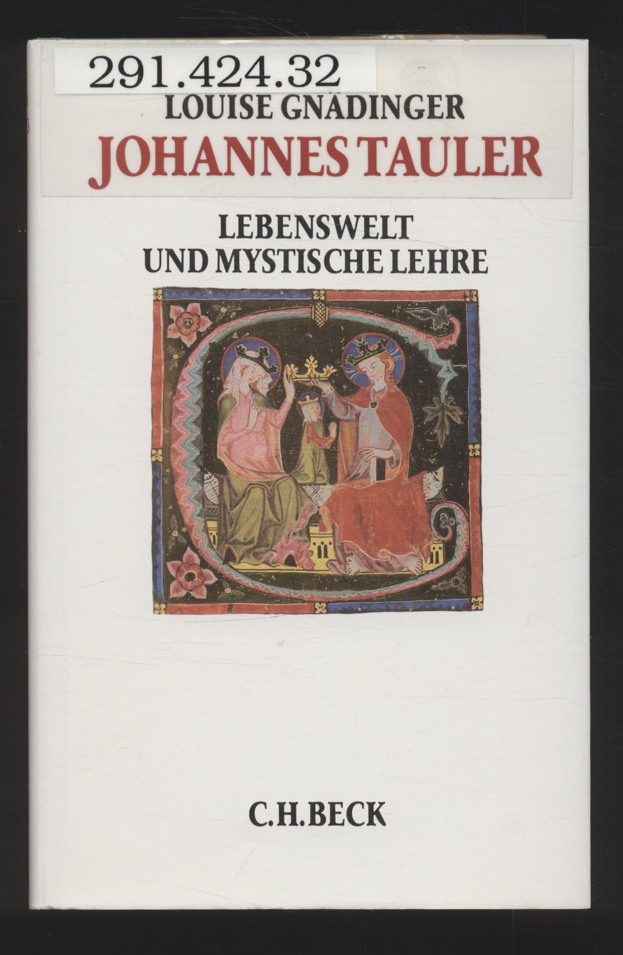 Johannes Tauler. Lebenswelt und mystische Lehre Politics & Society