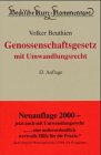 Beck'sche Kurzkommentare, Bd.11, Genossenschaftsgesetz (GenG): Mit Umwandlungsrecht Law